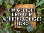 Ein Gedicht und sein mehrsprachiges Echo